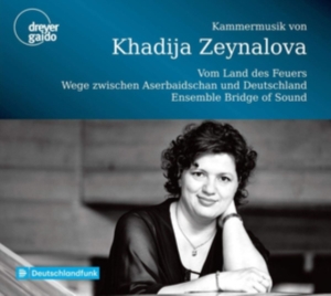 Khadija Zeynalova - Chamber Music in the group CD / Klassiskt at Bengans Skivbutik AB (5574129)