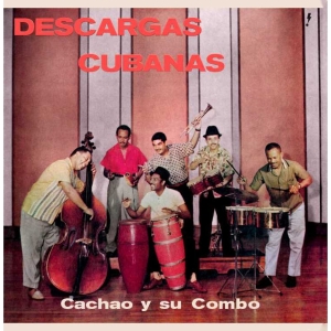 Cachao Y Su Combo - Descargas Cubanas in the group OUR PICKS / Friday Releases / 2025-01-10 at Bengans Skivbutik AB (5574396)