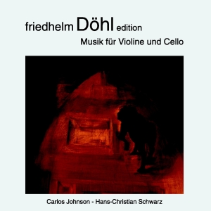 Friedhelm Döhl - Edition Vol . 17 - Music For Violin in the group CD / Klassiskt at Bengans Skivbutik AB (5574427)