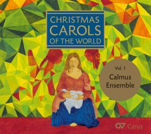 Calmus Ensemble - Christmas Carols Of The World Vol. in the group OUR PICKS / Christmas gift tip CD at Bengans Skivbutik AB (5574447)