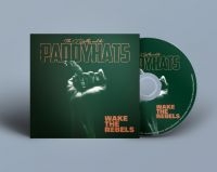 O'reillys And The Paddyhats - Wake The Rebels in the group CD / Upcoming releases / Pop-Rock at Bengans Skivbutik AB (5574531)