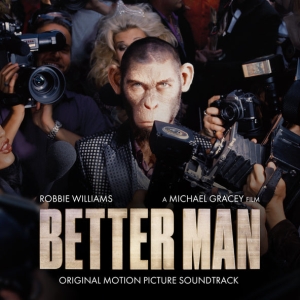 Williams Robbie - Better Man (Original Motion Picture Soundtrack) in the group OUR PICKS / Friday Releases / 2025-01-17 at Bengans Skivbutik AB (5574544)