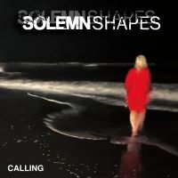 Solemn Shapes - Calling Ep in the group OUR PICKS / Friday Releases / Friday the 6th december 2024 at Bengans Skivbutik AB (5574587)