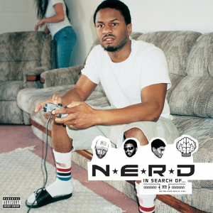 N.E.R.D - In Search Of… in the group OUR PICKS / Bengans Staff Picks / Handpicked hip-hop through the years at Bengans Skivbutik AB (5574645)