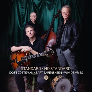 Joost Zoeteman & Bart Tarenskeen & Wim De Vries - Standard - No Standard in the group OTHER / Övrigt / at Bengans Skivbutik AB (5574655)