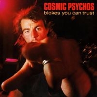 Cosmic Psychos - Blokes You Can Trust (Clear Blue Bl in the group VINYL / Upcoming releases / Pop-Rock at Bengans Skivbutik AB (5574691)