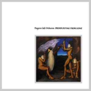 Penguin Cafe Orchestra - Broadcasting From Home in the group OUR PICKS / Friday Releases / Friday December 13th 2024 at Bengans Skivbutik AB (5574698)