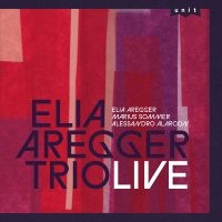 Elia Aregger Trio - Live in the group CD / Upcoming releases / Jazz at Bengans Skivbutik AB (5574786)