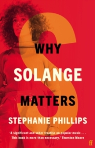 Stephanie Phillips - Why Solange Matters. Why Music Matters in the group OTHER / Books at Bengans Skivbutik AB (5574927)