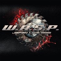 W.A.S.P. - Japan Live - 1986 in the group CD / Upcoming releases / Hårdrock at Bengans Skivbutik AB (5575169)