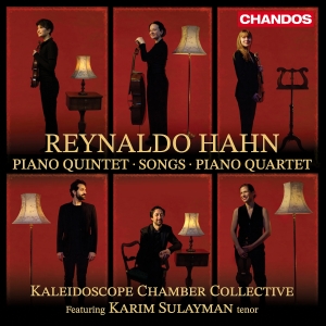 Reynaldo Hahn - Piano Quintet, Songs & Piano Quarte in the group CD / Klassiskt at Bengans Skivbutik AB (5575280)