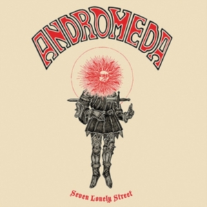 Andromeda - Seven Lonely Street in the group OUR PICKS / Frontpage - Vinyl New & Forthcoming at Bengans Skivbutik AB (5575341)