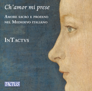 Intactvs - Ch'amor Mi Prese in the group CD / Upcoming releases / Classical at Bengans Skivbutik AB (5575430)