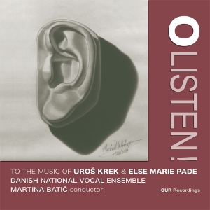 Danish National Vocal Ensemble Mar - O Listen To The Music Of Uros Krek in the group CD / Upcoming releases / Classical at Bengans Skivbutik AB (5575432)