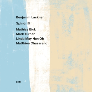 Benjamin Lackner - Spindrift in the group VINYL / Upcoming releases / Jazz at Bengans Skivbutik AB (5575463)