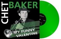 Baker Chet - My Funny Valentine (Green Vinyl Lp) in the group VINYL / New releases / Jazz at Bengans Skivbutik AB (5575525)