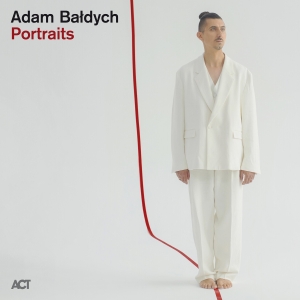 Adam Baldych - Portraits in the group CD / Upcoming releases / Jazz at Bengans Skivbutik AB (5575736)