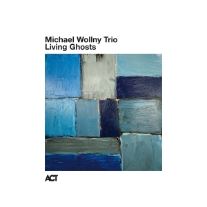 Michael Wollny Trio - Living Ghosts (Live) in the group CD / Upcoming releases / Jazz at Bengans Skivbutik AB (5575740)