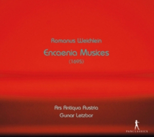 Romanus Weichlein - Encaenia Musices (1695) in the group CD / Klassiskt at Bengans Skivbutik AB (5575800)