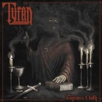 Tyran - Tyran's Oath in the group VINYL / Upcoming releases / Hårdrock at Bengans Skivbutik AB (5575869)