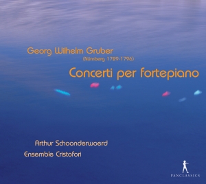 Georg Wilhelm Gruber - Concerti Per Fortepiano in the group OUR PICKS / Christmas gift tip CD at Bengans Skivbutik AB (5575927)