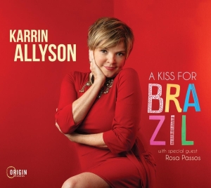 Karrin Allyson - A Kiss For Brazil in the group OTHER / Övrigt / at Bengans Skivbutik AB (5576048)