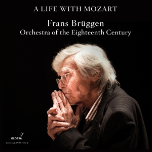 Frans Brüggen Orchestra Of The Eig - A Life With Mozart - The Complete G in the group OUR PICKS / Christmas gift tip CD at Bengans Skivbutik AB (5576062)