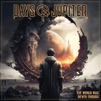 Days Of Jupiter - The World Was Never Enough (Orange in the group VINYL / Upcoming releases / Hårdrock at Bengans Skivbutik AB (5576105)