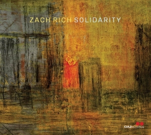 Zach Rich - Solidarity in the group OTHER / Övrigt / at Bengans Skivbutik AB (5576191)