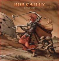 Catley Bob - Legends in the group CD / Upcoming releases / Hårdrock at Bengans Skivbutik AB (5576231)