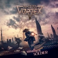 Arida Vortex - Small Toy Soldier in the group OUR PICKS / Friday Releases / 2025-01-17 at Bengans Skivbutik AB (5576539)