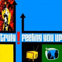 Truly - Feeling You Up (Vinyl Lp) in the group VINYL / Upcoming releases / Pop-Rock at Bengans Skivbutik AB (5576601)