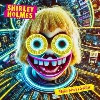 Shirley Holmes - Mein Bestes Selbst in the group VINYL / Upcoming releases / Pop-Rock at Bengans Skivbutik AB (5576779)