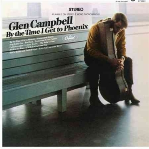 Glen Campbell - By The Time I Get To Phoenix in the group VINYL / Country at Bengans Skivbutik AB (5576821)
