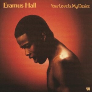 Hall Eramus - Your Love Is My Desire in the group VINYL / Pop-Rock at Bengans Skivbutik AB (5576875)