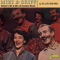 Miki & Griff - Britain?S Mr & Mrs Of Country Music in the group CD / Country at Bengans Skivbutik AB (5576900)