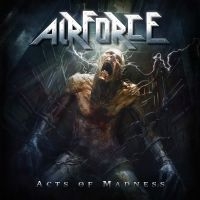 Airforce - Acts Of Madness in the group CD / Upcoming releases / Hårdrock at Bengans Skivbutik AB (5576949)