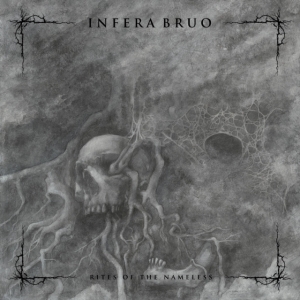 Infera Bruo - Rites Of The Nameless in the group OTHER / Övrigt / at Bengans Skivbutik AB (5577120)
