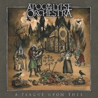 Apocalypse Orchestra - A Plague Upon Thee in the group CD / Upcoming releases / Hårdrock at Bengans Skivbutik AB (5577170)