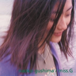 Naoko Gushima - Miss.G (Clear Purple Vinyl) in the group OUR PICKS /  Christmas gift tip Vinyl at Bengans Skivbutik AB (5577257)