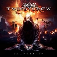 Twins Crew - Chapter Iv (Digipack) in the group CD / Upcoming releases / Hårdrock at Bengans Skivbutik AB (5577423)