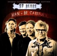 Sf-Blues - Man - Be Careful! in the group CD / Pop-Rock at Bengans Skivbutik AB (5577470)