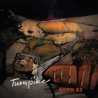 Born 53 - Turnpike in the group CD / Upcoming releases / Svensk Folkmusik at Bengans Skivbutik AB (5577753)