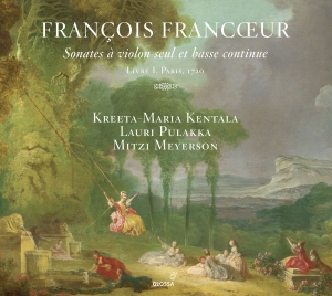 Francois Francoeur - Sonatas For Violin Livre 1 in the group CD / Klassiskt at Bengans Skivbutik AB (5578055)