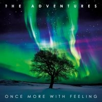 Adventures The - Once More With Feeling in the group CD / Upcoming releases / Pop-Rock at Bengans Skivbutik AB (5578142)