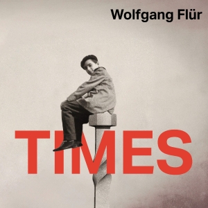 Wolfgang Flur - Times (2LP) in the group OUR PICKS / Bengans Staff Picks / New Music - MK at Bengans Skivbutik AB (5578157)