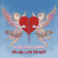 Falconer Kyle - The One I Love The Most in the group VINYL / Upcoming releases / Pop-Rock at Bengans Skivbutik AB (5578254)