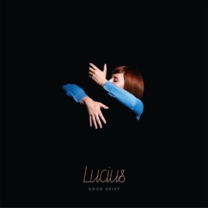 Lucius - Good Grief (Marbled Blue Vinyl) in the group OTHER / Övrigt / at Bengans Skivbutik AB (5578275)