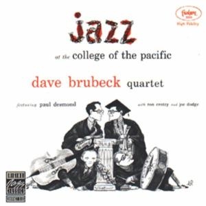 Dave Brubeck - Jazz At The College Of The Pacific in the group CD / Jazz at Bengans Skivbutik AB (5578337)