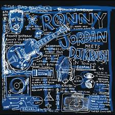 Ronny Jordan Meets Dj Krush - Bad Brothers (Black History Month 2023) in the group OTHER / -Start Jan R3 at Bengans Skivbutik AB (5578346)